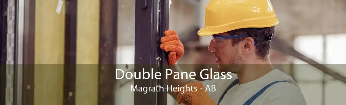 Double Pane Glass Magrath Heights - AB