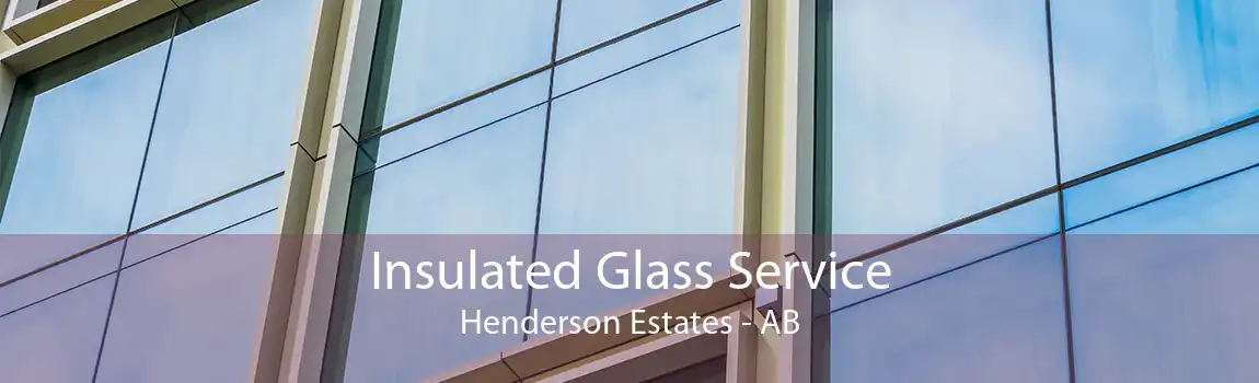 Insulated Glass Service Henderson Estates - AB
